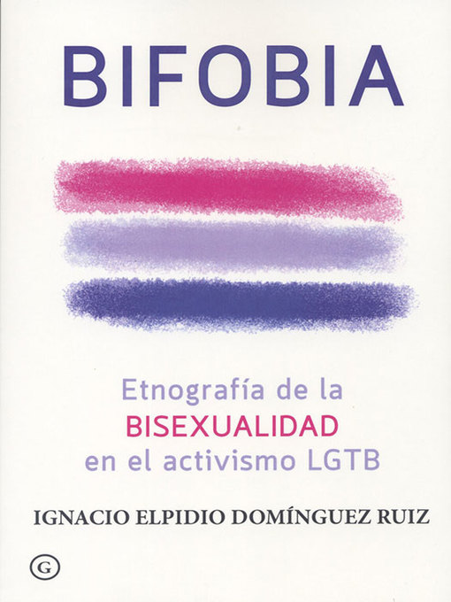Title details for Bifobia by Ignacio Elpidio Domínguez Ruiz - Available